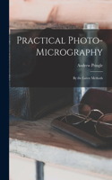 Practical Photo-Micrography