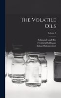 Volatile Oils; Volume 1