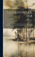 Les Gravures De 1468