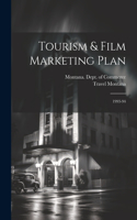 Tourism & Film Marketing Plan