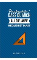 Dankeschön Dass Du Mich All Die Jahre Begleitet Hast Notizbuch: A5 52 Wochen Kalender als Geschenk - für die Erzieherin - Lehrerin - Lehrer - Tagesmutter - Abschiedsgeschenk Kindergarten - Dankebuch
