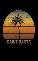 Saint Barts: Caribbean Notebook Lined College Ruled Paper For Taking Notes. Stylish Journal Diary 8.5 x 11 Inch Soft Cover. For Home, Work Or School.