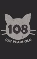 108 Cat Years Old