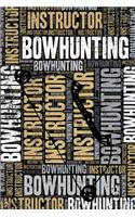 Bowhunting Instructor Journal
