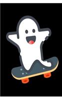 Ghost Skateboarding Notebook: Humor Funny Journal To Write In