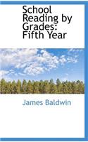 School Reading by Grades