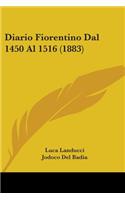 Diario Fiorentino Dal 1450 Al 1516 (1883)