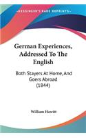 German Experiences, Addressed To The English