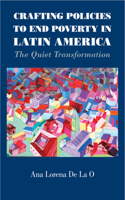 Crafting Policies to End Poverty in Latin America