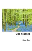 Gilda Mercatoria: (Latin)