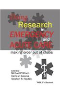 Doing Research in Emergency and Acute Care