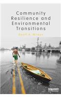 Community Resilience and Environmental Transitions