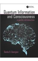 Quantum Information and Consciousness: A Gentle Introduction