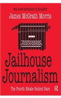 Jailhouse Journalism