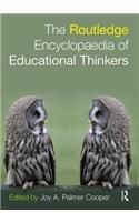 Routledge Encyclopaedia of Educational Thinkers