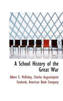 A School History of the Great War