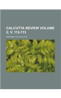 Calcutta Review Volume 2; V. 112-113