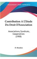 Contribution A L'Etude Du Droit D'Association