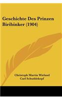 Geschichte Des Prinzen Biribinker (1904)