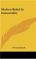 Modern Belief in Immortality