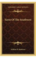 Yarns of the Southwest