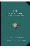 Torchlight the Torchlight