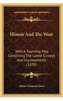 Illinois And The West