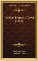 The Girl From His Town (1910)