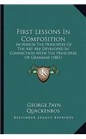 First Lessons in Composition