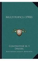 Multitopics (1900)