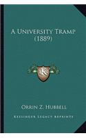 A University Tramp (1889)