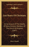Last Hours Of Christians