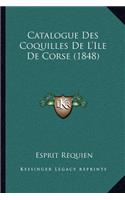 Catalogue Des Coquilles De L'Ile De Corse (1848)