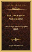 Das Dortmunder Archidiakonat
