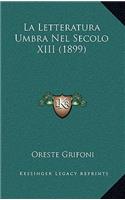 La Letteratura Umbra Nel Secolo XIII (1899)