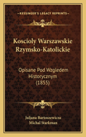 Koscioly Warszawskie Rzymsko-Katolickie