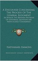 A Discourse Concerning the Process of the General Judgment
