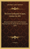 The Great Earthquake In Japan, October 28, 1891