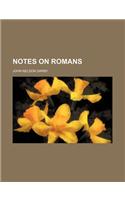 Notes on Romans