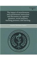 The Impact of Asynchronous and Synchronous Instruction and Discussion on Cognitive Presence