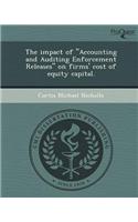 The Impact of Accounting and Auditing Enforcement Releases on Firms' Cost of Equity Capital