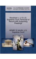 Woodman V. U S U.S. Supreme Court Transcript of Record with Supporting Pleadings