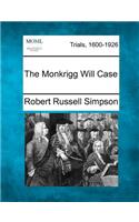 Monkrigg Will Case