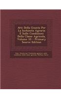 Atti Della Giunta Per La Inchiesta Agraria E Sulle Condizioni Della Classe Agricola, Volume 10 - Primary Source Edition