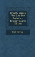 Brauch, Spruch Und Lied Der Bauleute