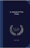 Journal of Two Visits: (English)