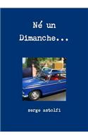 Ne Un Dimanche...