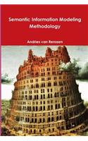 Semantic Information Modeling Methodology