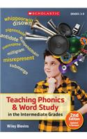 Teaching Phonics & Word Study in the Intermediate Grades