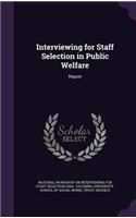 Interviewing for Staff Selection in Public Welfare